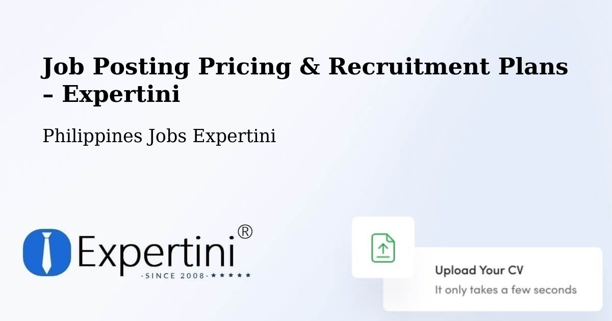 Job Posting Pricing & Recruitment Plans – Taguisa - Taguisa, Philippines Jobs Expertini